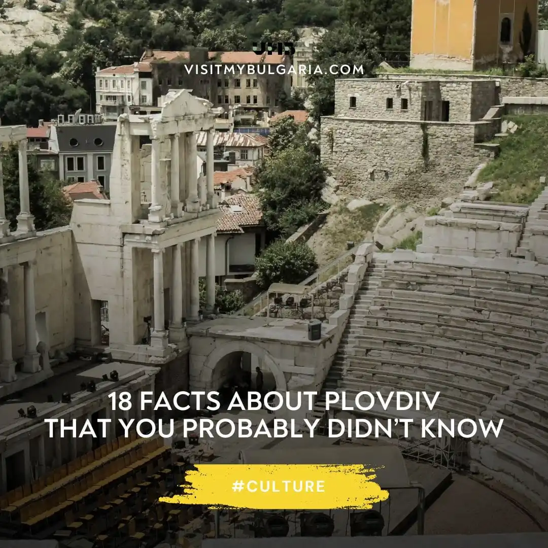 You are currently viewing 18 Facts About Plovdiv That You Probably Didn’t Know